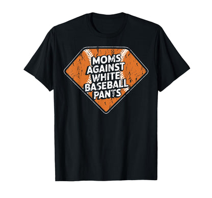 Baseball Season Baseball Moms T-Shirt - Streetwear Style for Adults - T-Shirt, Sweatshirt, Hoodie
