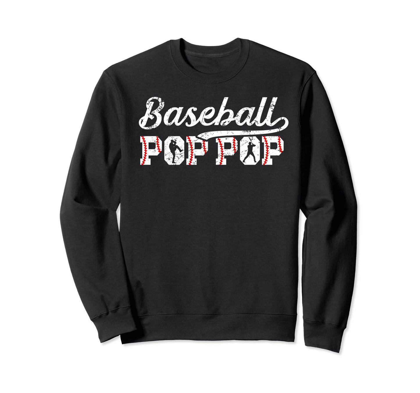Baseball Pop Pop Grandpa Pop Pop Sweatshirt - Unique Graphic Men Women - T-Shirt, Sweatshirt, Hoodie