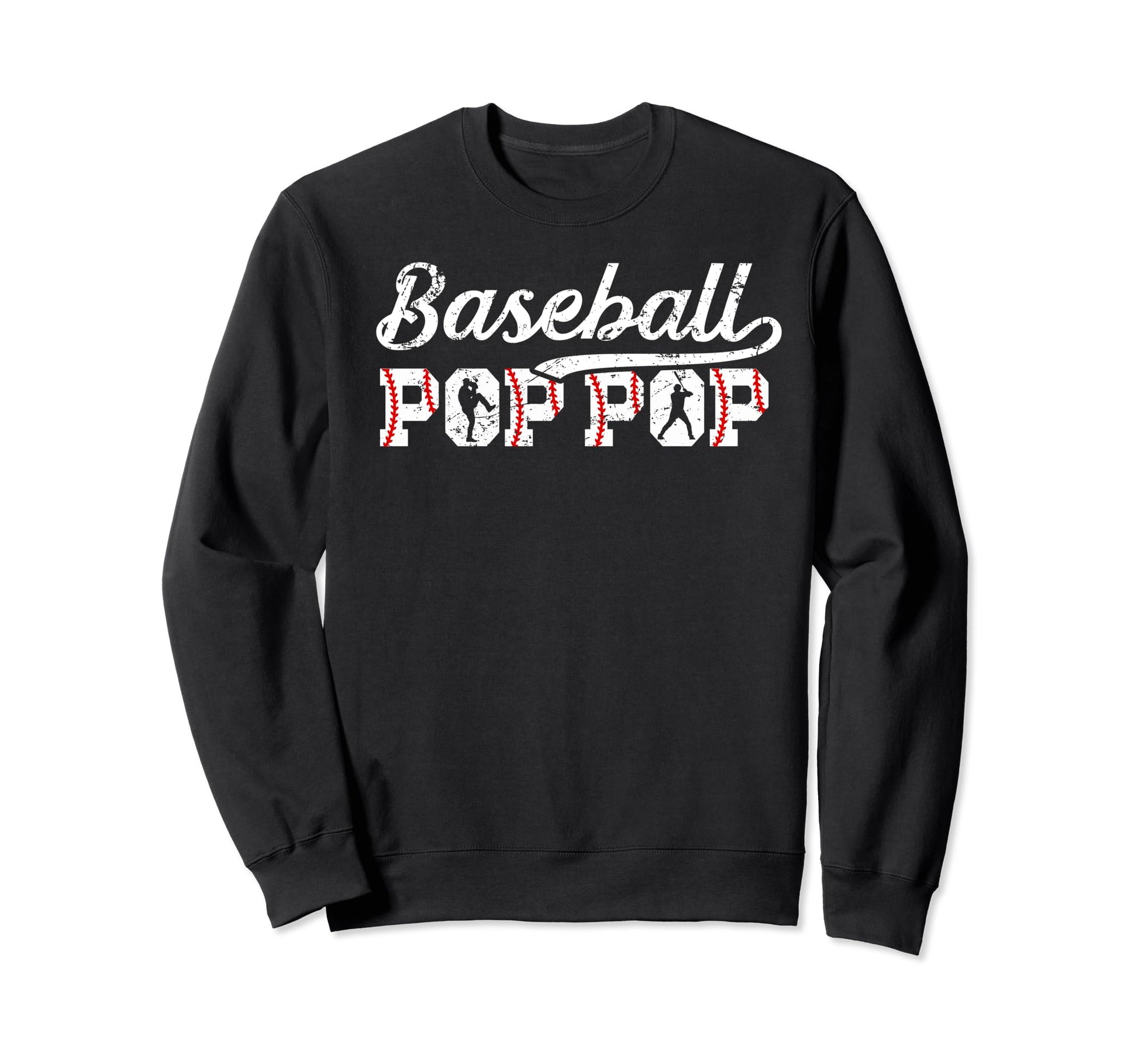 Baseball Pop Pop Grandpa Pop Pop Sweatshirt - Unique Graphic Men Women - T-Shirt, Sweatshirt, Hoodie