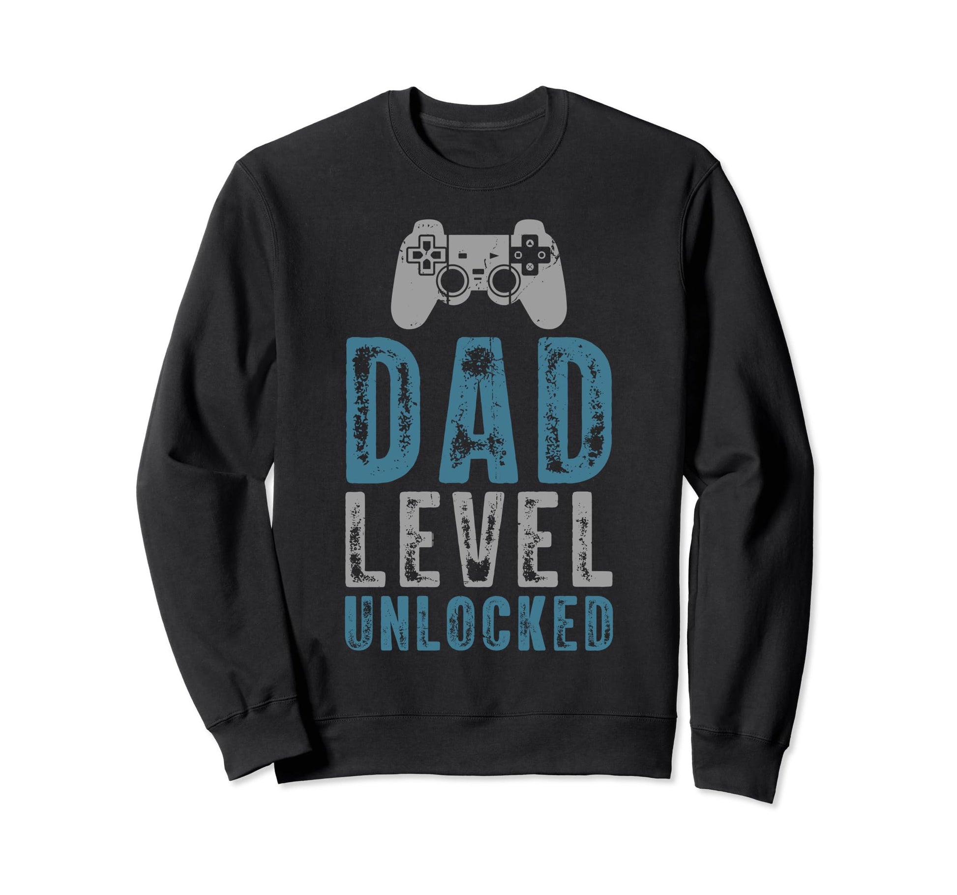 Fathers Day Dad Level Unlocked Sweatshirt - Casual Everyday Wear Unisex - T-Shirt, Sweatshirt, Hoodie