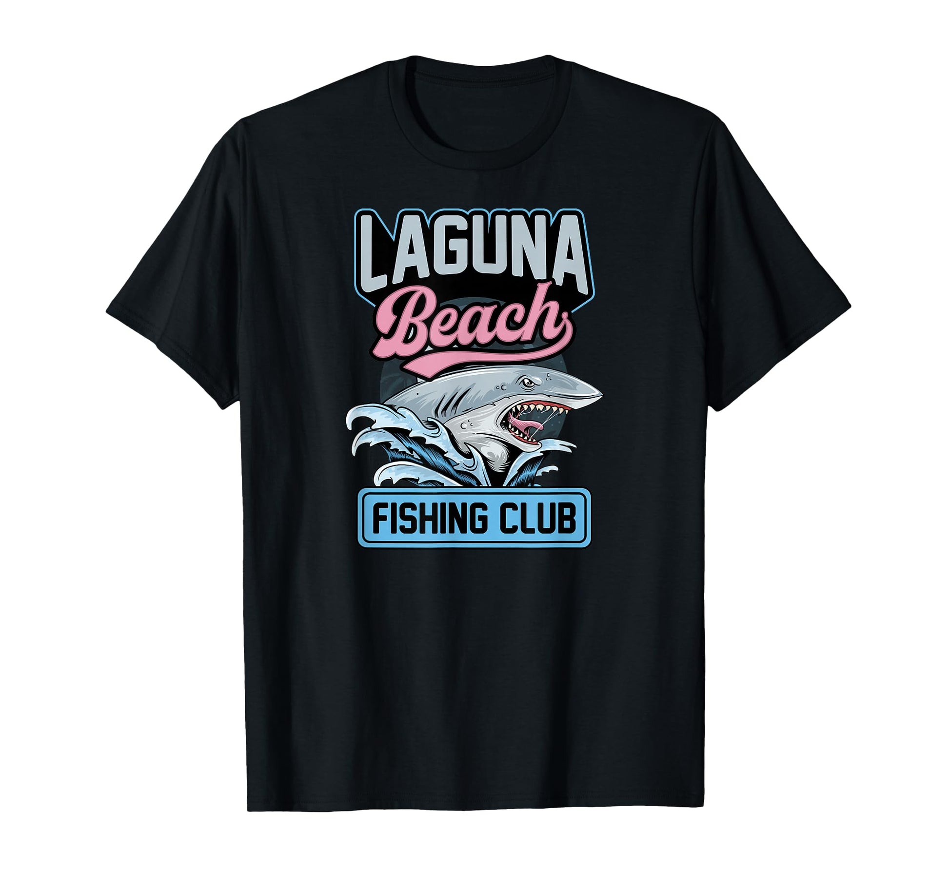 Laguna Beach Fishing Club California T-Shirt - Streetwear Style Men Women - T-Shirt, Sweatshirt, Hoodie