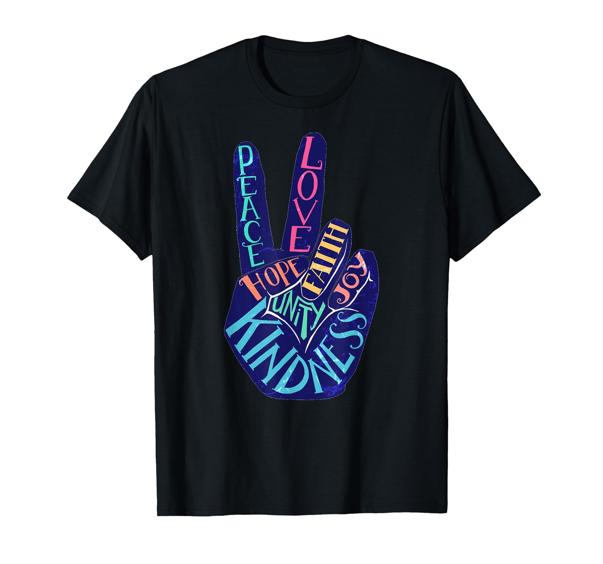 Peace Love Faith Hope Joy Unity T-Shirt - Casual Everyday Wear for Adults - T-Shirt, Sweatshirt, Hoodie