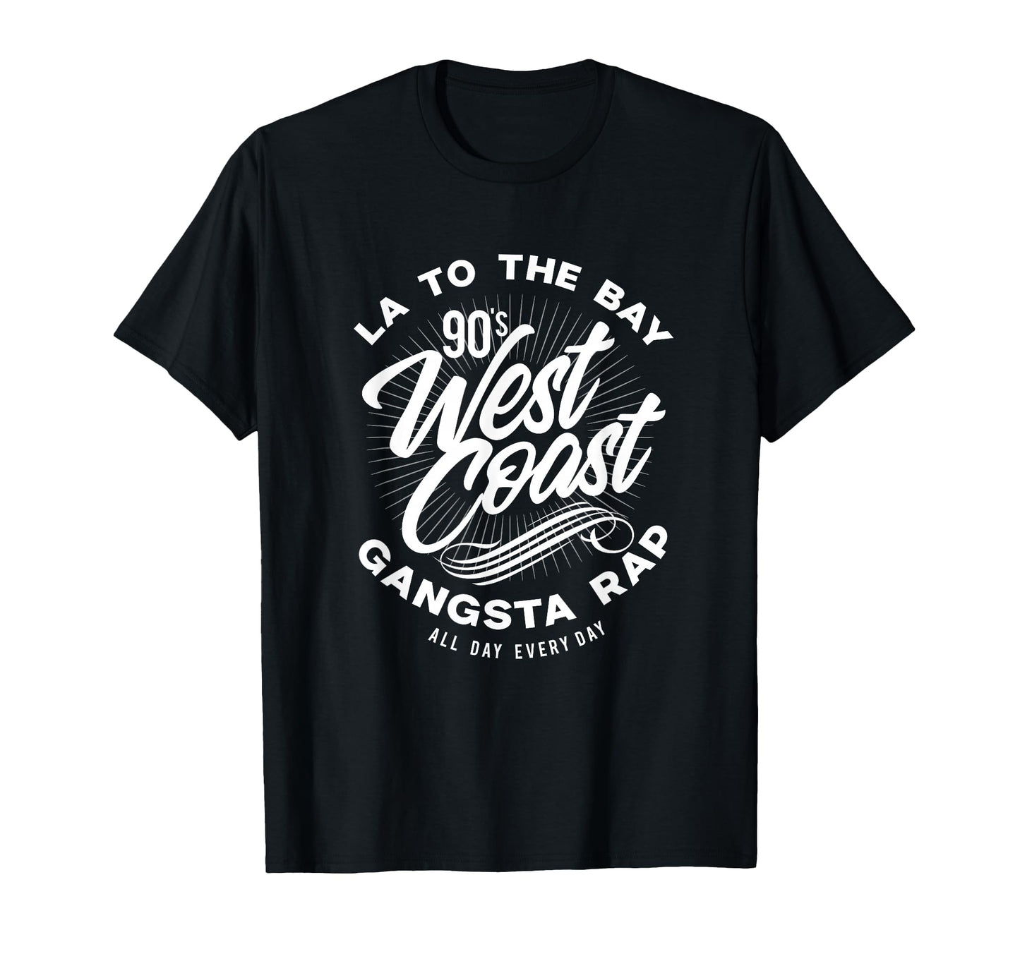 Gangster Rap 90S Hiphop T-Shirt - Casual Everyday Wear Men Women - T-Shirt, Sweatshirt, Hoodie