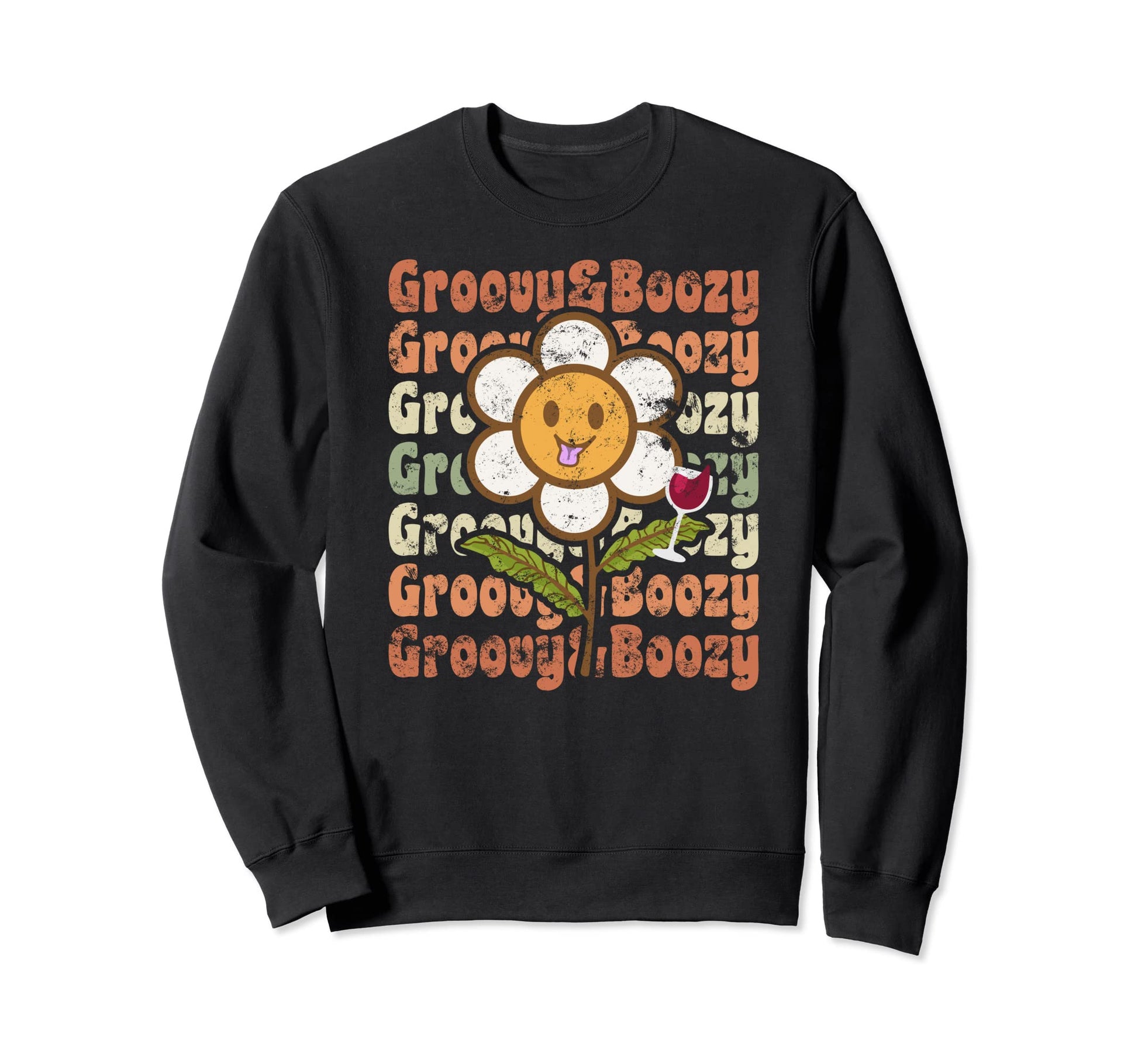 Groovy Boozy Hippie Groovie Sweatshirt - Casual Everyday Wear for Adults - T-Shirt, Sweatshirt, Hoodie