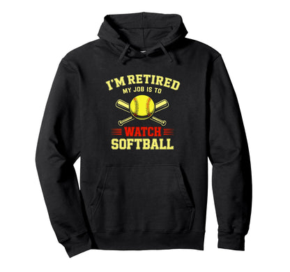 Im Retired My Job Is To Watch Hoodie - Aesthetic Graphic for Adults - T-Shirt, Sweatshirt, Hoodie
