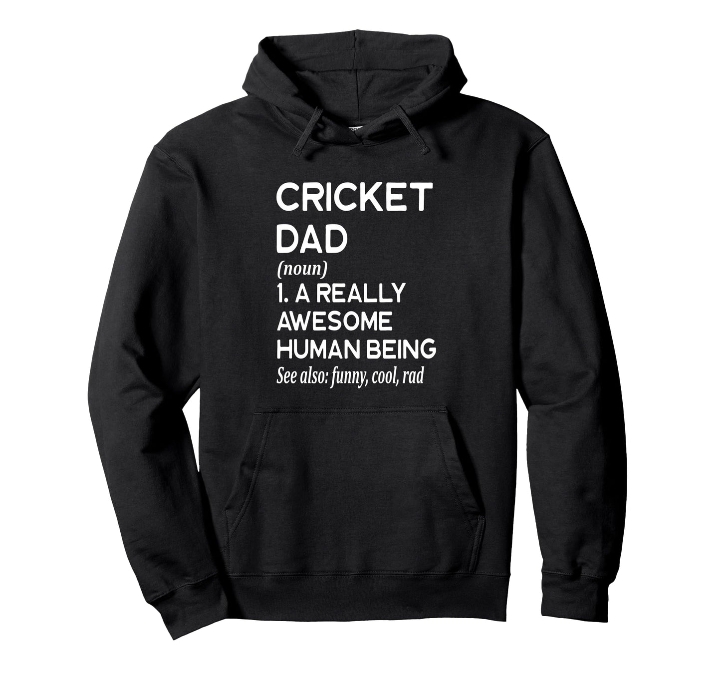 Cricket Dad Definition Cricket Player Hoodie - Novelty Apparel Unisex - T-Shirt, Sweatshirt, Hoodie