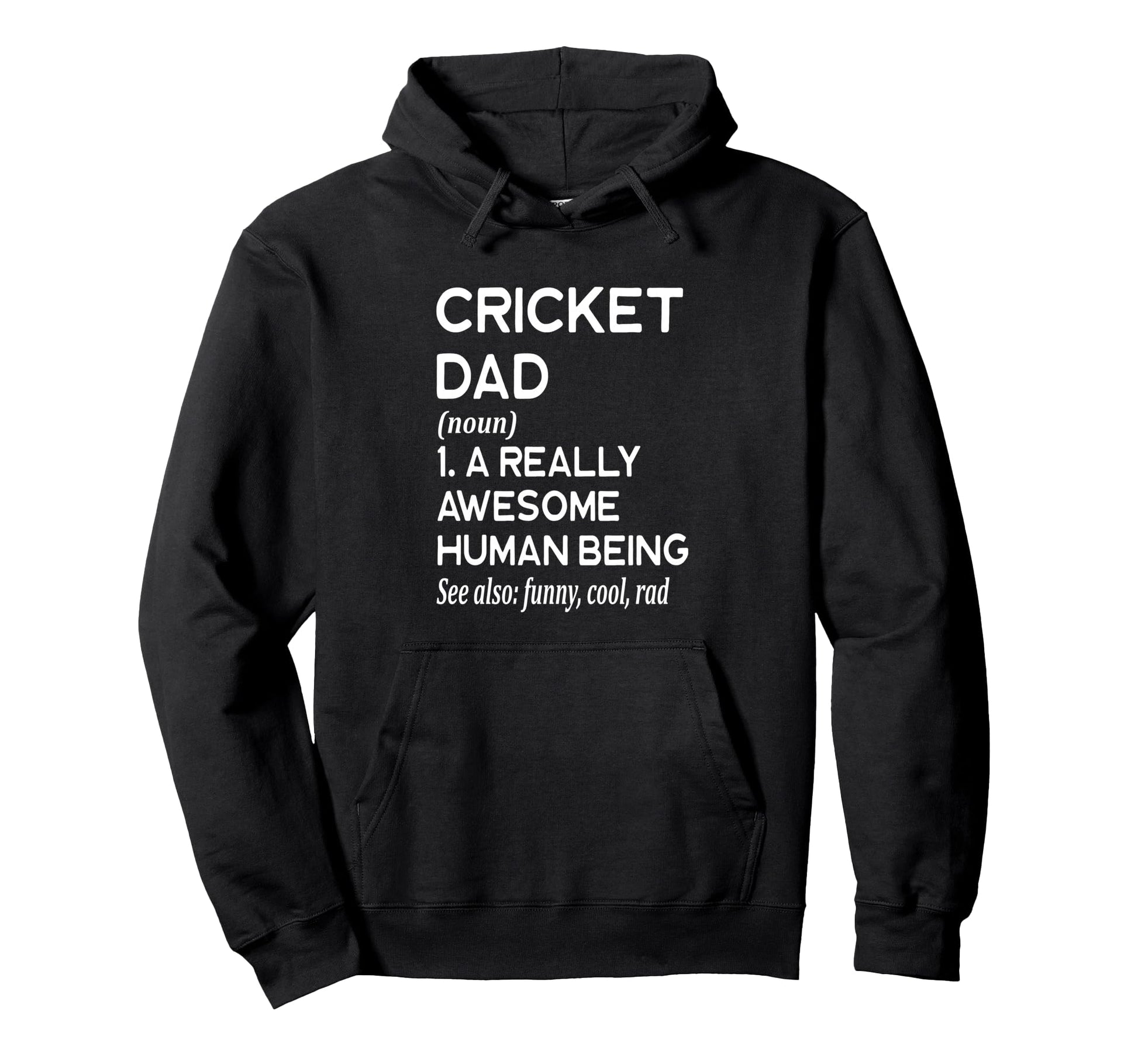 Cricket Dad Definition Cricket Player Hoodie - Novelty Apparel Unisex - T-Shirt, Sweatshirt, Hoodie