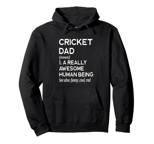 Cricket Dad Definition Cricket Player Hoodie - Novelty Apparel Unisex - T-Shirt, Sweatshirt, Hoodie