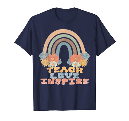 Teach Inspire Love Rainbow Teacher T-Shirt - Aesthetic Graphic for Adults - T-Shirt, Sweatshirt, Hoodie
