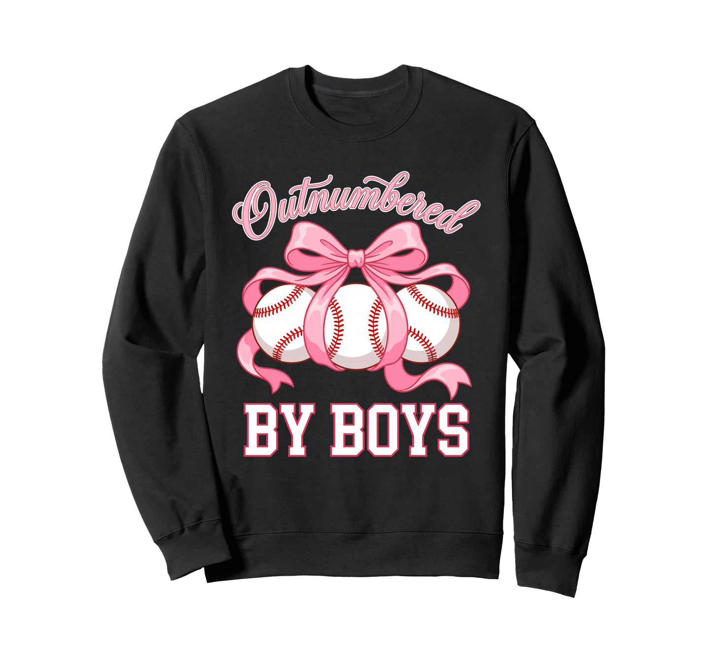 Outnumbered Baseball Softball Fan Sweatshirt - Unique Graphic for Adults - T-Shirt, Sweatshirt, Hoodie