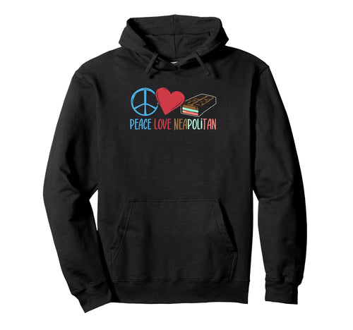 Peace Love Neapolitan Ice Cream Lovers Hoodie - Novelty Apparel for Adults - T-Shirt, Sweatshirt, Hoodie