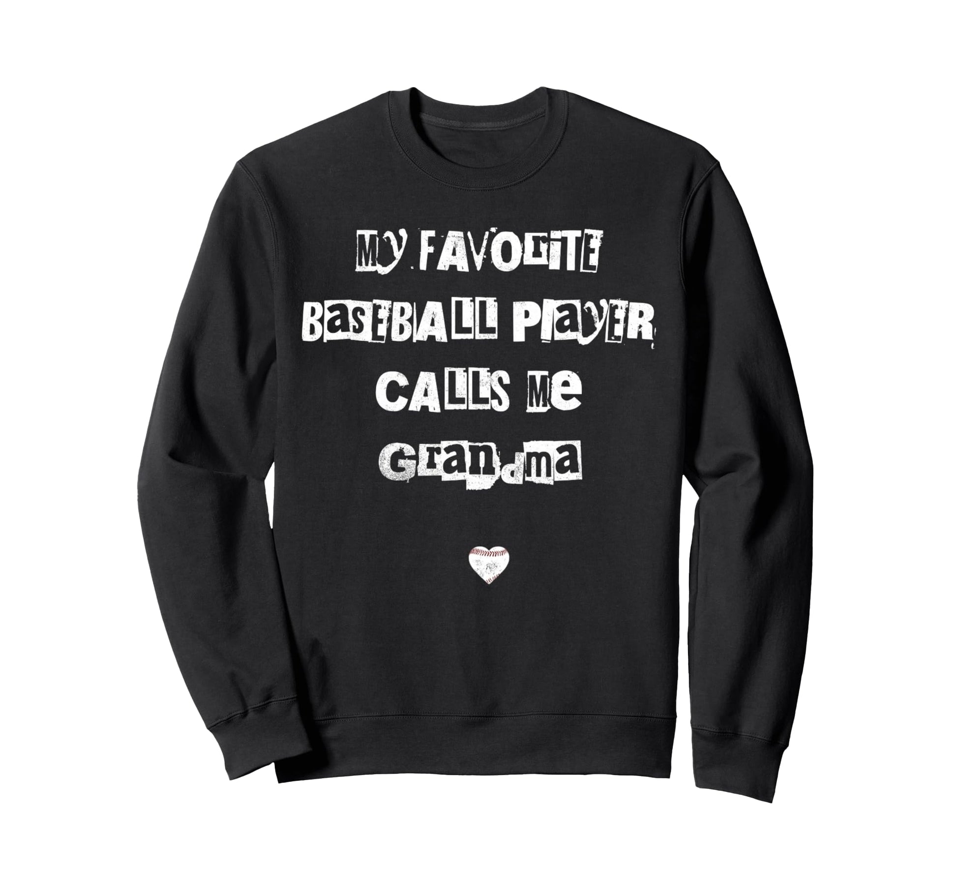 My Favorite Baseball Player Calls Me Sweatshirt - Aesthetic Graphic Unisex - T-Shirt, Sweatshirt, Hoodie