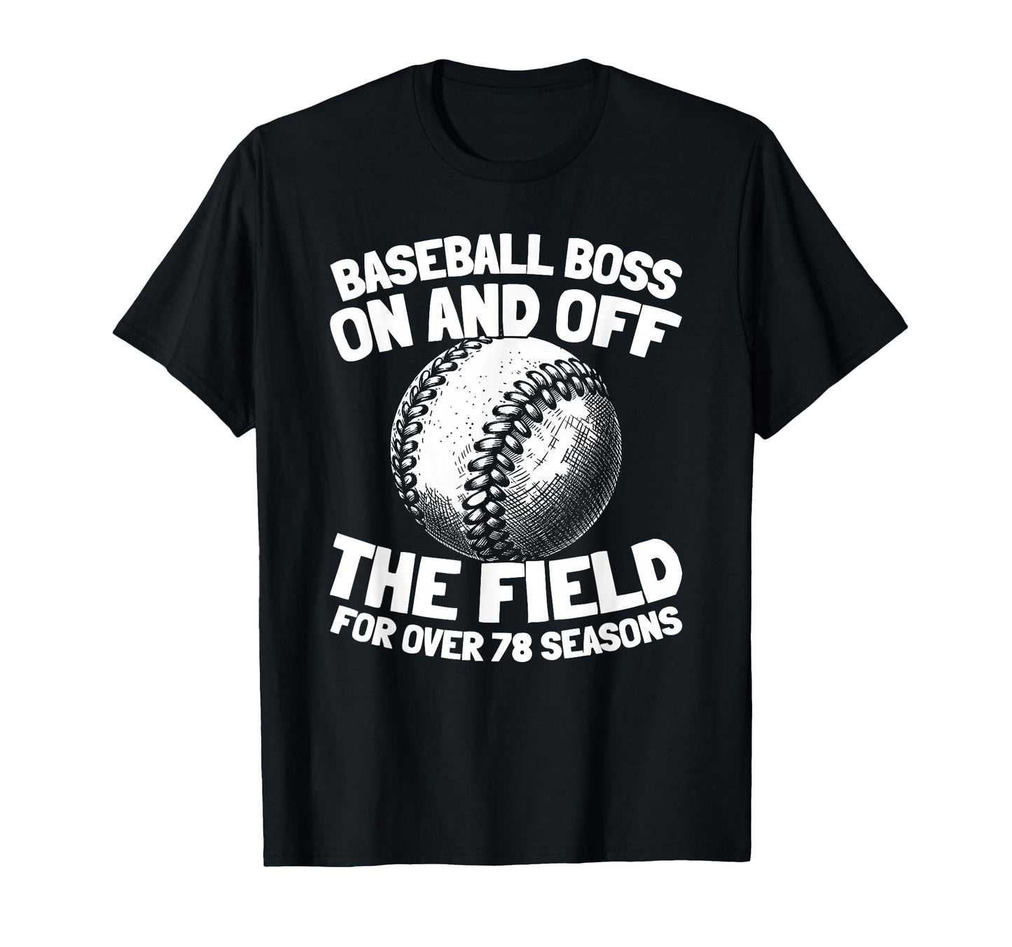 78Th Birthday Baseballer Team Player T-Shirt - Trendy Graphic for Adults - T-Shirt, Sweatshirt, Hoodie