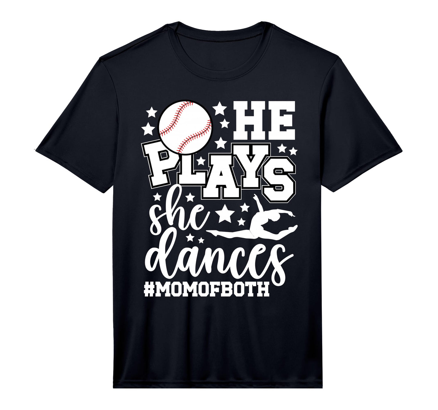 Mens He Plays She Dances Mom Both Dancing T-Shirt - Graphic Print Unisex - T-Shirt, Sweatshirt, Hoodie