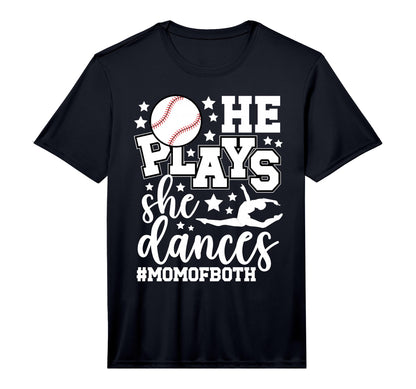 Mens He Plays She Dances Mom Both Dancing T-Shirt - Graphic Print Unisex - T-Shirt, Sweatshirt, Hoodie