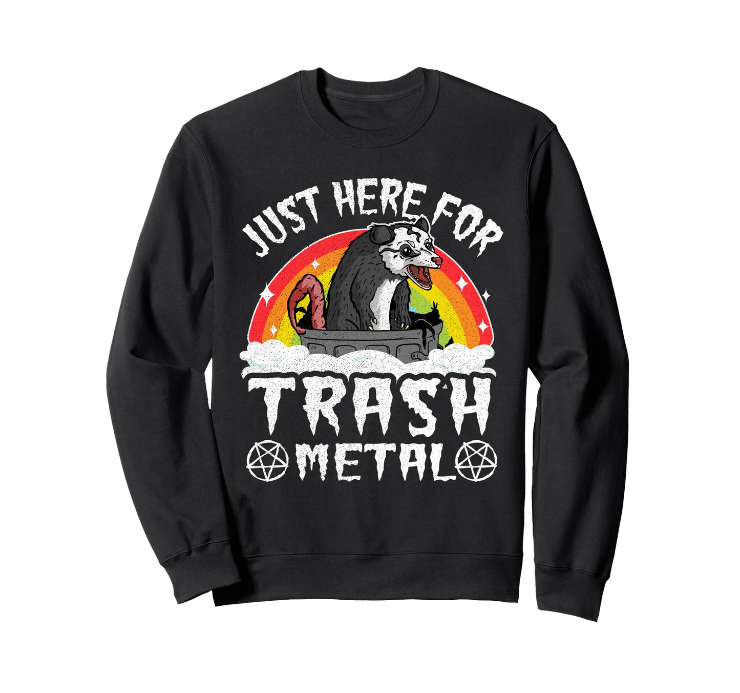 Just Here Trash Metal Rainbow Opossum Sweatshirt - Unique Graphic Unisex - T-Shirt, Sweatshirt, Hoodie