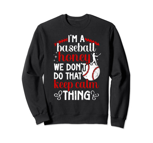 Im Baseball Honey Grandma Sweatshirt - Casual Everyday Wear Men Women - T-Shirt, Sweatshirt, Hoodie