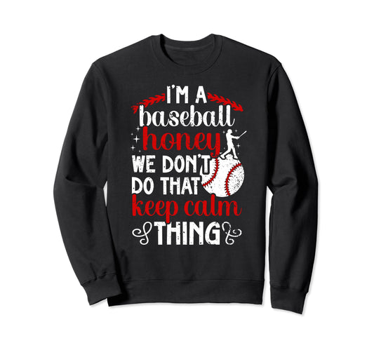 Im Baseball Honey Grandma Sweatshirt - Casual Everyday Wear Men Women - T-Shirt, Sweatshirt, Hoodie