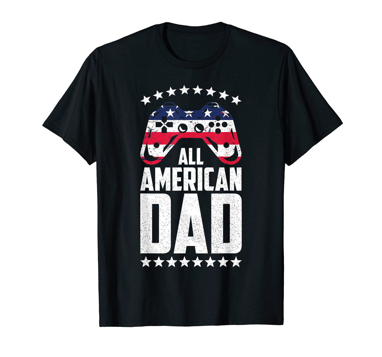All American Dad 4Th July Fathers T-Shirt - Minimalist Print for Adults - T-Shirt, Sweatshirt, Hoodie