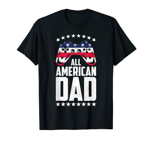 All American Dad 4Th July Fathers T-Shirt - Minimalist Print for Adults - T-Shirt, Sweatshirt, Hoodie