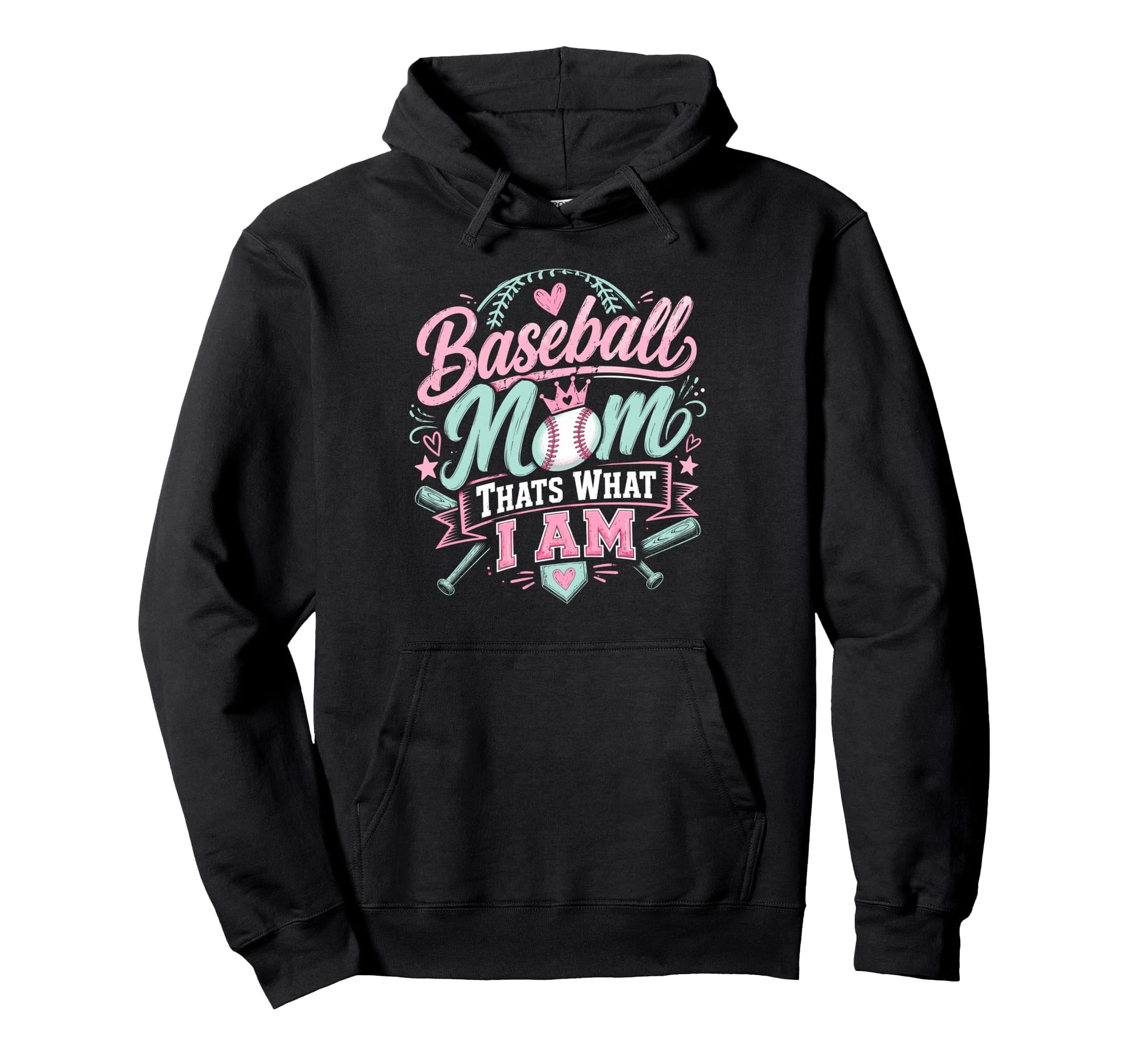 Baseball Mom Thats What I Am Proud Hoodie - Streetwear Style for Adults - T-Shirt, Sweatshirt, Hoodie