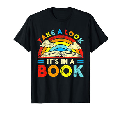 Take Its Book Rainbow Funny T-Shirt - Unique Graphic Men Women - T-Shirt, Sweatshirt, Hoodie