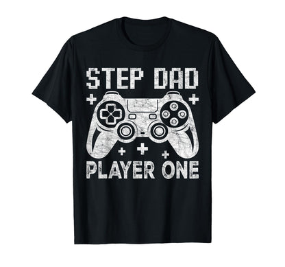 Gamer Stepdad Fathers Day Step T-Shirt - Casual Everyday Wear Men Women - T-Shirt, Sweatshirt, Hoodie