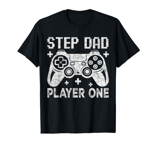 Gamer Stepdad Fathers Day Step T-Shirt - Casual Everyday Wear Men Women - T-Shirt, Sweatshirt, Hoodie