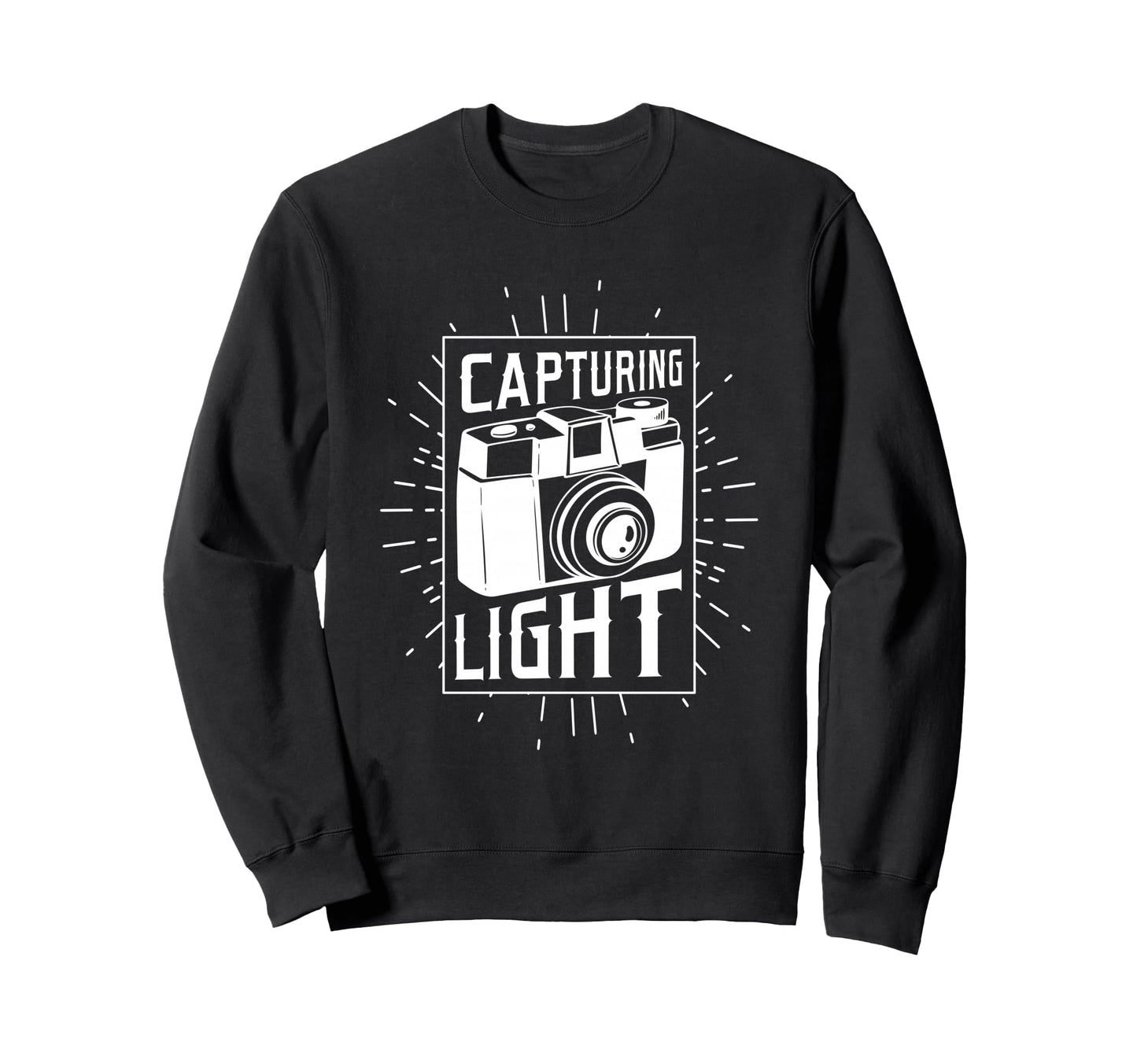 Photographer Capturing Light Funny Sweatshirt - Graphic Print Unisex - T-Shirt, Sweatshirt, Hoodie