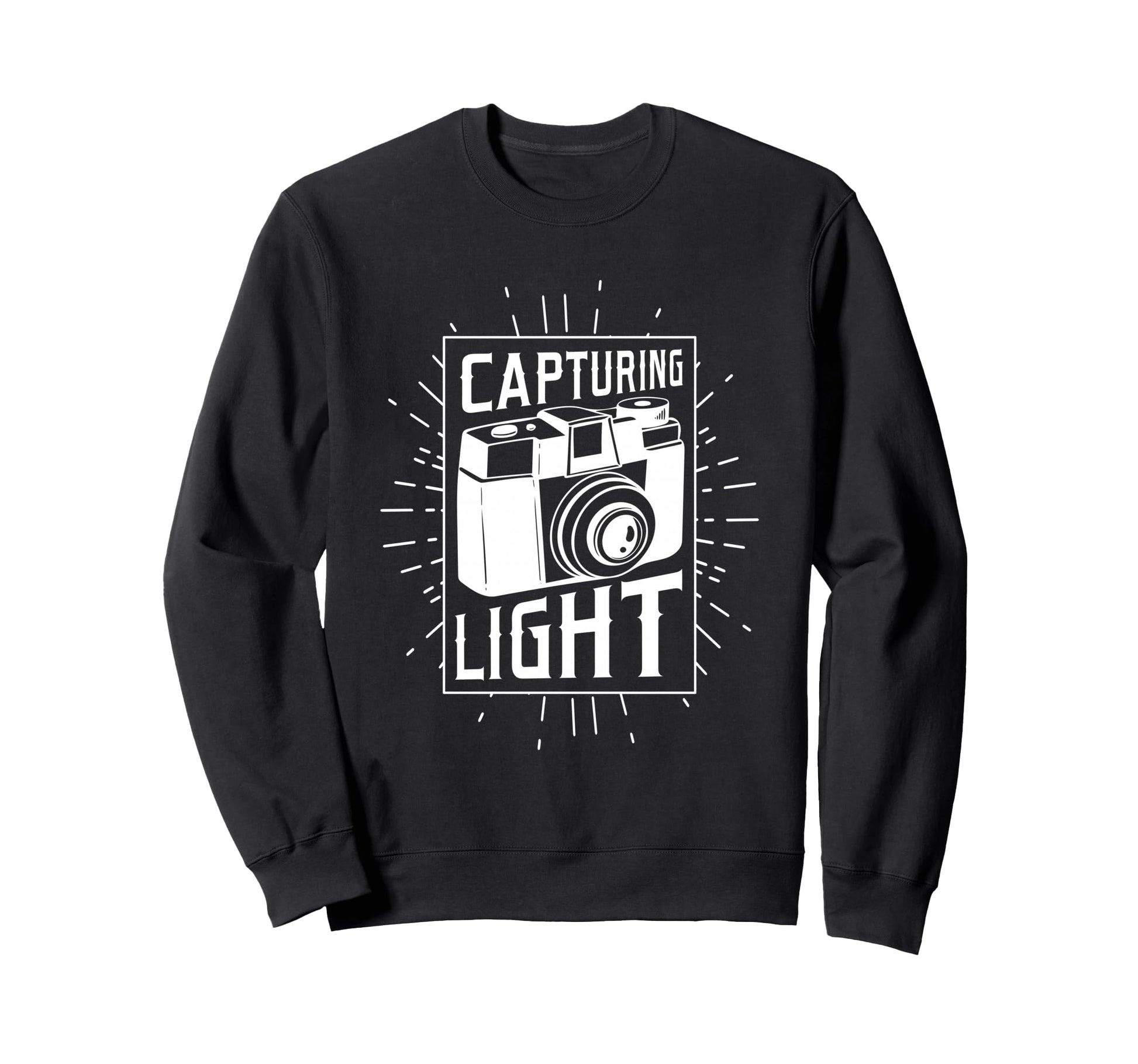 Photographer Capturing Light Funny Sweatshirt - Graphic Print Unisex - T-Shirt, Sweatshirt, Hoodie