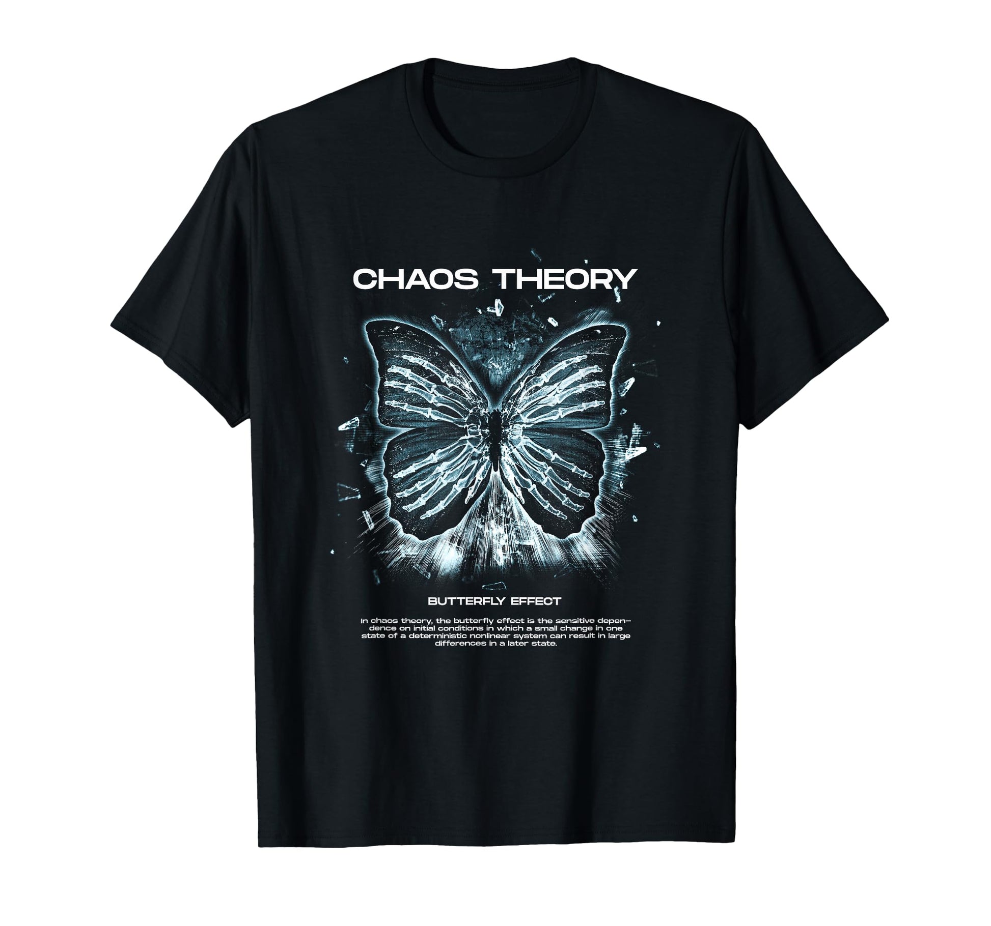 Chaos Theory Butterfly Aesthetic Edgy T-Shirt - Trendy Graphic Unisex - T-Shirt, Sweatshirt, Hoodie