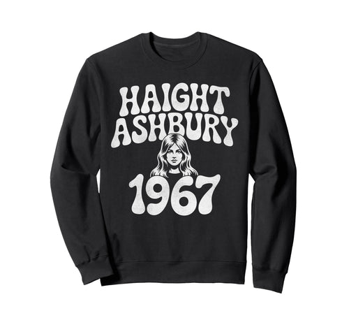 Haight Ashbury 1967 Hippie Boho Sweatshirt - Graphic Print Men Women - T-Shirt, Sweatshirt, Hoodie