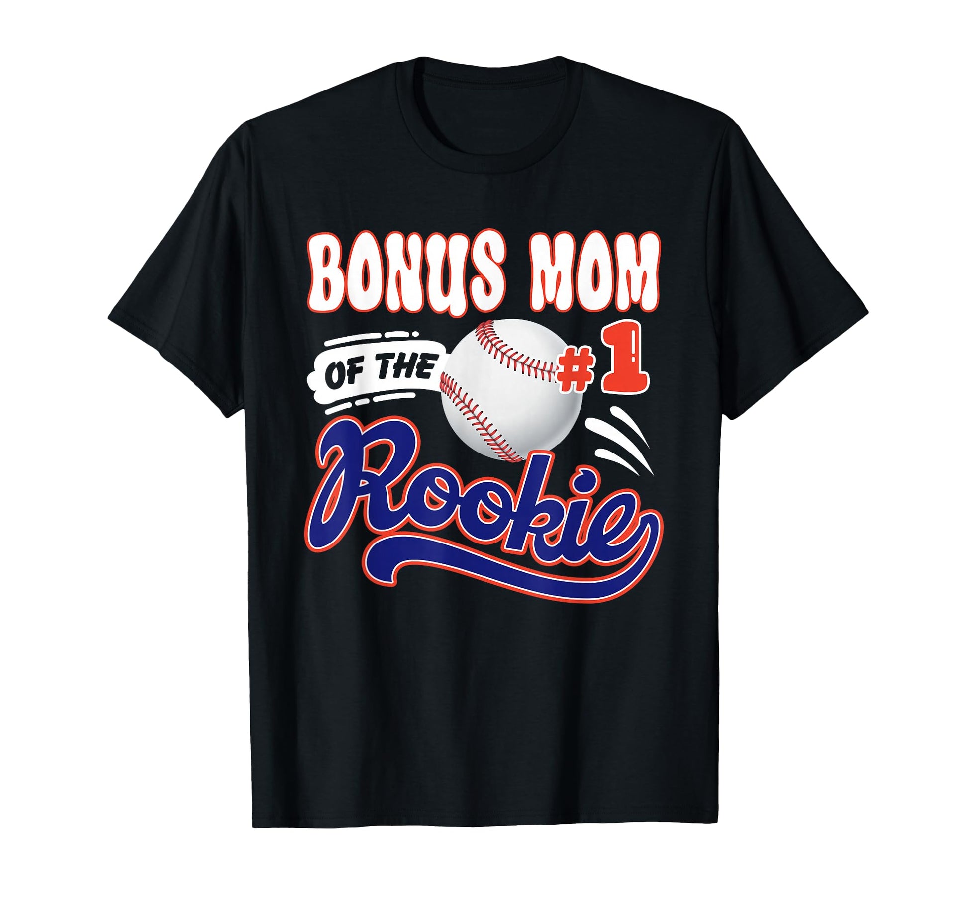 Bonus Mom Rookie Year 1St Birthday T-Shirt - Aesthetic Graphic Men Women - T-Shirt, Sweatshirt, Hoodie