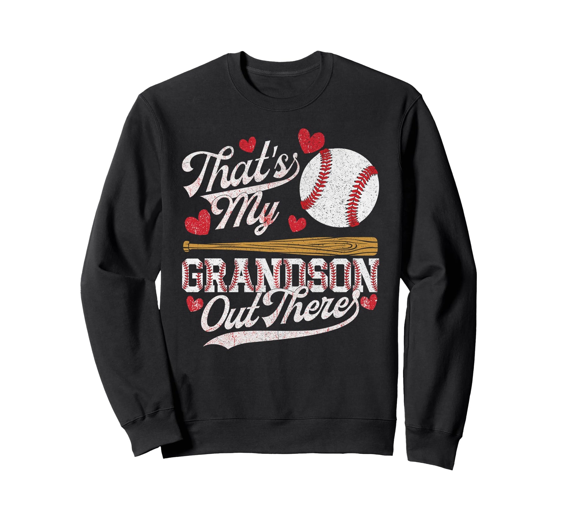 Thats My Grandson Out There Sweatshirt - Novelty Apparel for Adults - T-Shirt, Sweatshirt, Hoodie