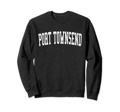 Port Townsend Wa Distressed White Sweatshirt - Novelty Apparel for Adults - T-Shirt, Sweatshirt, Hoodie