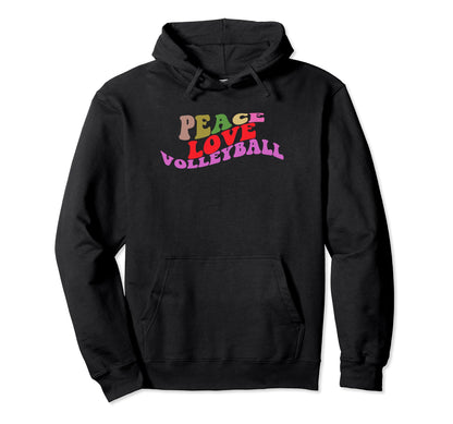 Volleyball Peace Love Volleyball Hoodie - Novelty Apparel for Adults - T-Shirt, Sweatshirt, Hoodie