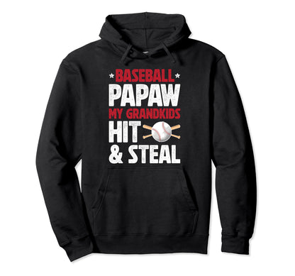 Baseball Papaw Funny Papaw Baseball Hoodie - Streetwear Style Unisex - T-Shirt, Sweatshirt, Hoodie