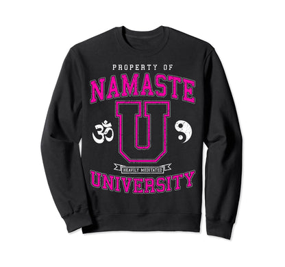 Namaste University Heavily Sweatshirt - Streetwear Style Men Women - T-Shirt, Sweatshirt, Hoodie