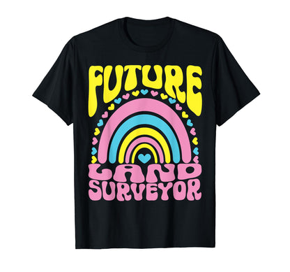 Future Land Surveyor Bright T-Shirt - Casual Everyday Wear for Adults - T-Shirt, Sweatshirt, Hoodie
