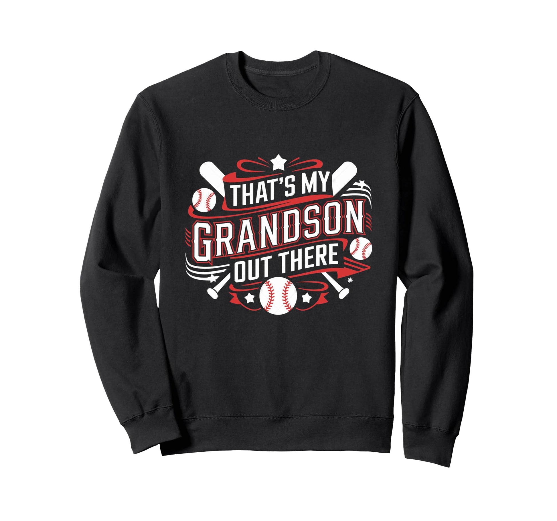 Thats My Grandson Out There Baseball Sweatshirt - Aesthetic Graphic Unisex - T-Shirt, Sweatshirt, Hoodie