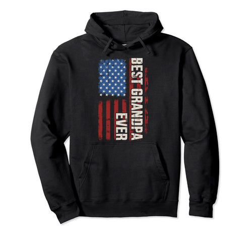 Best Grandpa Ever Us American Flag Hoodie - Unique Graphic Men Women - T-Shirt, Sweatshirt, Hoodie