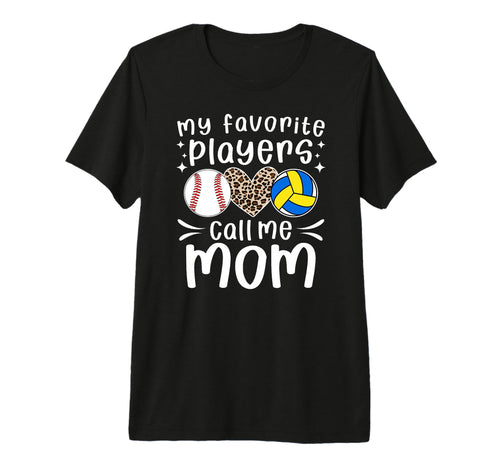My Favorite Players Call Me Mom T-Shirt - Graphic Print for Adults - T-Shirt, Sweatshirt, Hoodie