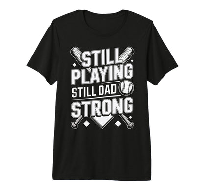 Baseball Dad Baseballer Daddy Baseball T-Shirt - Novelty Apparel Men Women - T-Shirt, Sweatshirt, Hoodie