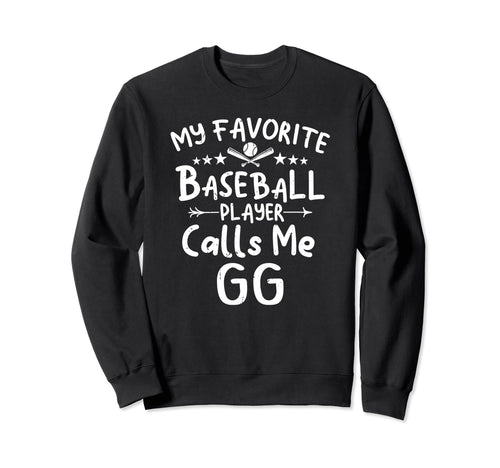 My Favorite Baseball Player Calls Sweatshirt - Fun Novelty Design Unisex - T-Shirt, Sweatshirt, Hoodie