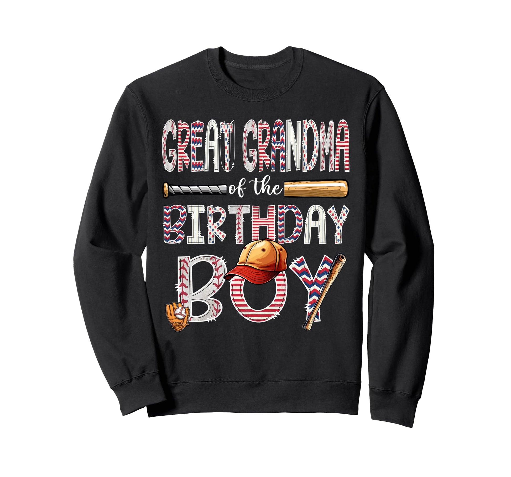 Great Grandma Birthday Baseball Sweatshirt - Fun Novelty Design Unisex - T-Shirt, Sweatshirt, Hoodie