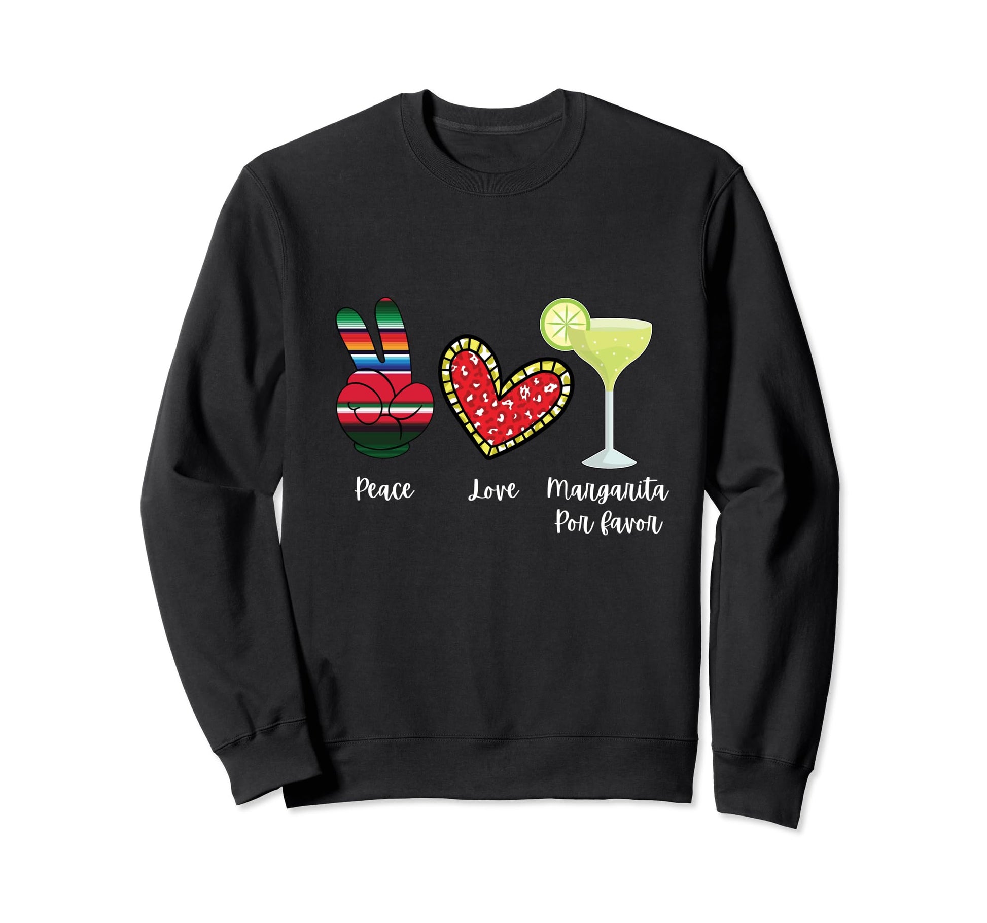 Happy Cinco De Mayo Peace Love Sweatshirt - Aesthetic Graphic Men Women - T-Shirt, Sweatshirt, Hoodie