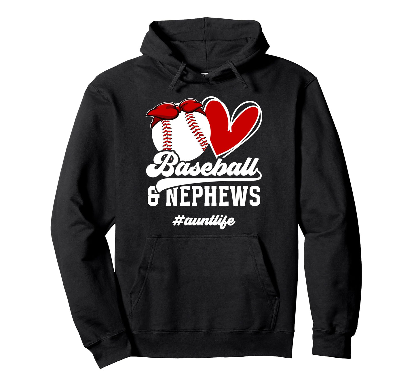 Baseball Aunt Life Aunt Baseball Player Hoodie - Novelty Apparel Unisex - T-Shirt, Sweatshirt, Hoodie