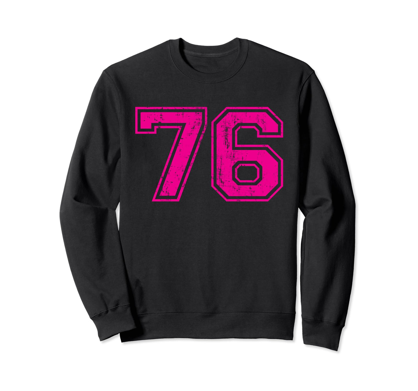 Number 76 Varsity Distressed Sweatshirt - Fun Novelty Design for Adults - T-Shirt, Sweatshirt, Hoodie