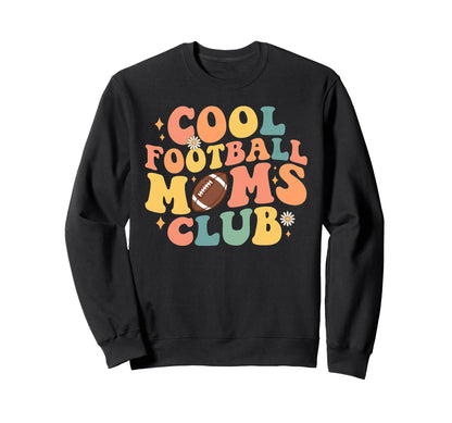 Football Mom Club Sports Mother Sweatshirt - Fun Novelty Design for Adults - T-Shirt, Sweatshirt, Hoodie