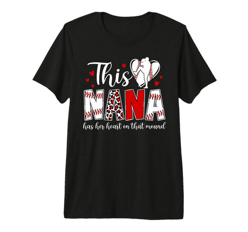 That Mound Baseball Pitcher Nana Baseball T-Shirt - Novelty Apparel Unisex - T-Shirt, Sweatshirt, Hoodie
